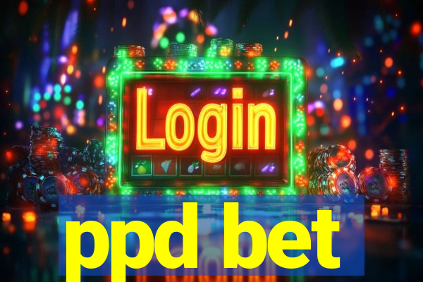 ppd bet